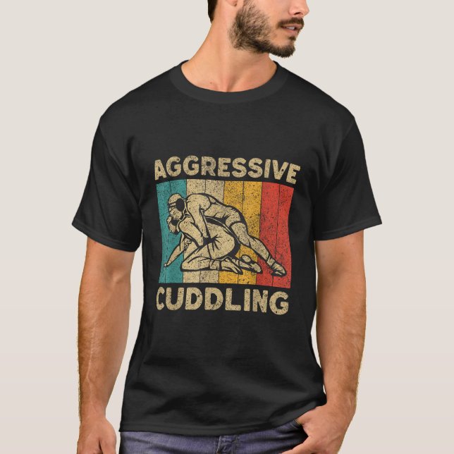 Aggressive Cuddling Vintage Wrestling Wrestler  T-Shirt (Front)
