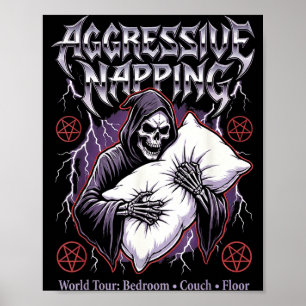Aggressive Napng Funny Heavy Metal Grim Reaper Sle Poster