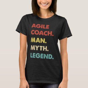 Agile Coach Man Myth Legend T-Shirt