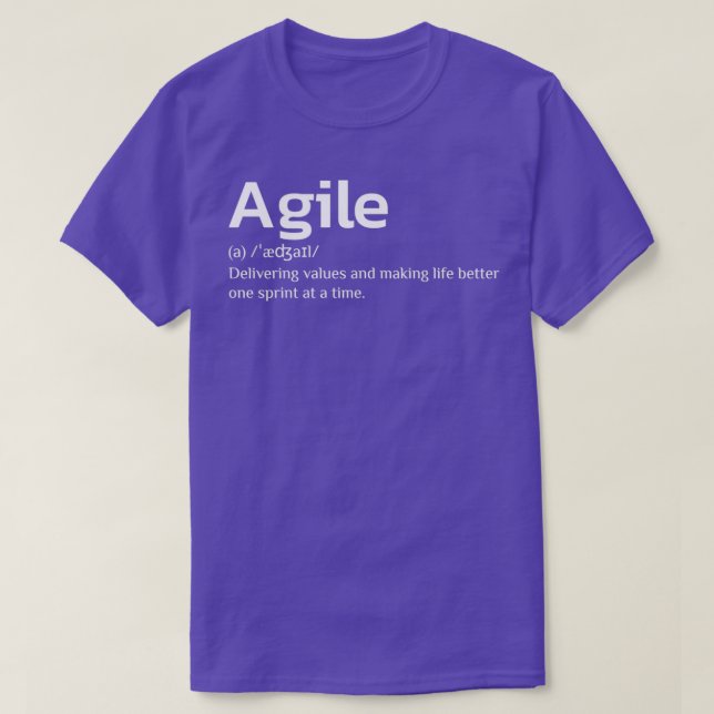 Agile delivering values and making life better T-Shirt (Design Front)