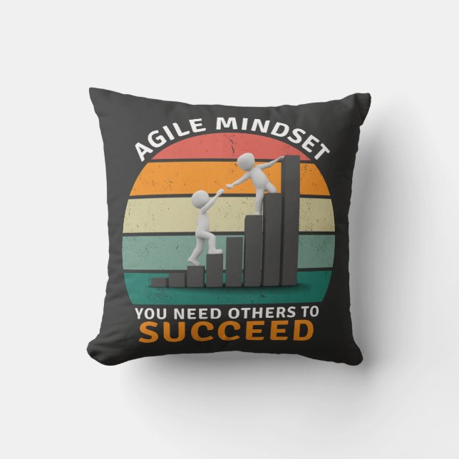 Agile mindset You Need Others To Succeed, Teamwork Cushion (Front)