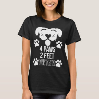 Agility Dog for Trainers and Handlers 4 Paws 2 Fee T-Shirt
