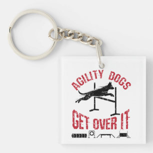Agility Dogs Get Over It Key Ring
