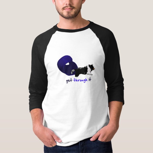 (Agility) Get Through It -Tunnel T-Shirt (Front)