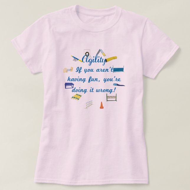 Agility Having Fun T-Shirt (Design Front)
