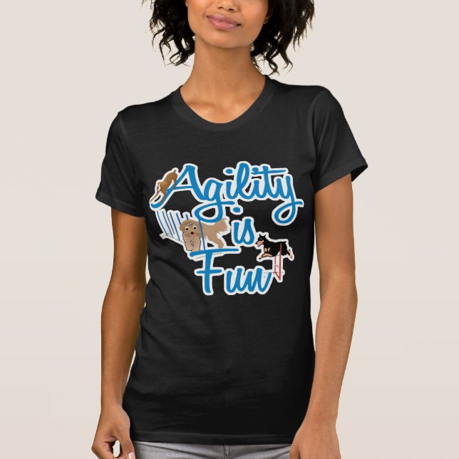Agility Is Fun T-Shirt (Front)