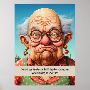 Aging in reverse milestone Birthday Poster