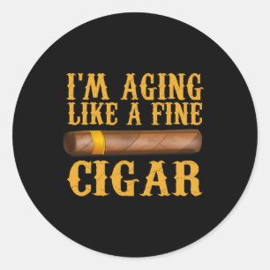 Aging Like A Fine Cigar Funny Fathers Day Dad Gift Classic Round Sticker