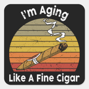 Aging like a fine Cigaro Vintage Square Sticker