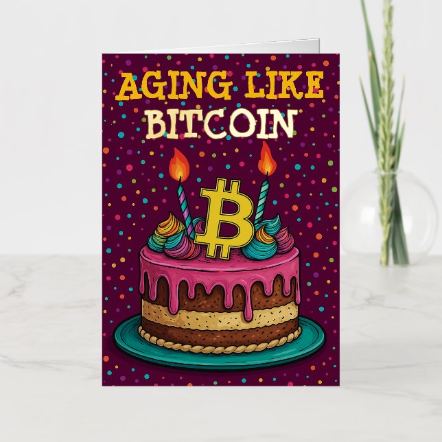 Aging Like Bitcoin Funny Crypto Birthday Card (Front)