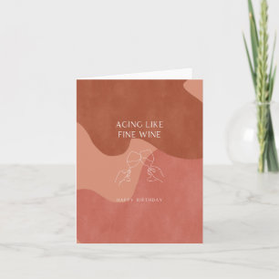 Aging Like Fine Wine- Modern Happy Birthday Card