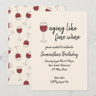 Aging Like Fine Wine Red Wine Glass Birthday Invitation