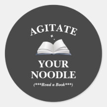 Agitate Your Noodle Read