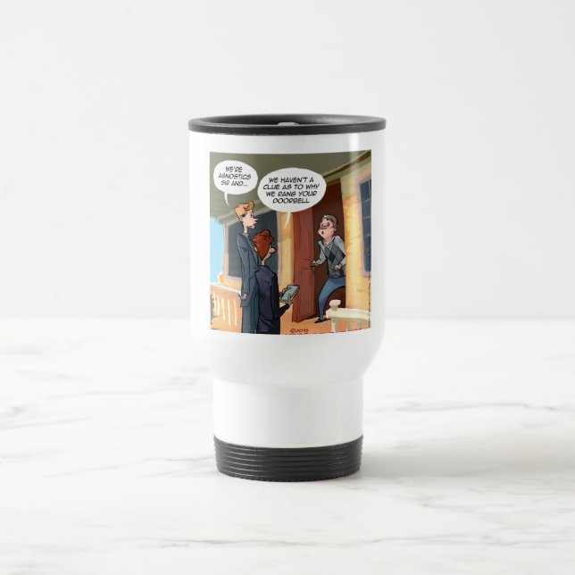 Agnostic Missionaries Funny Travel Mug (Center)