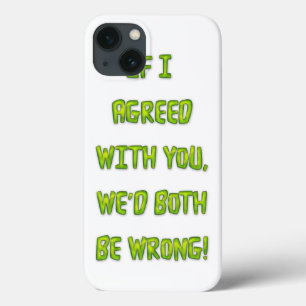 Agree funny text iPhone 13 case