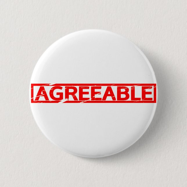 Agreeable Stamp 6 Cm Round Badge (Front)