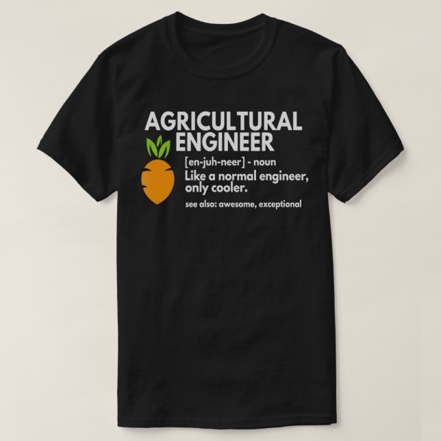Agricultural Engineer Definition Gift  T-Shirt (Design Front)