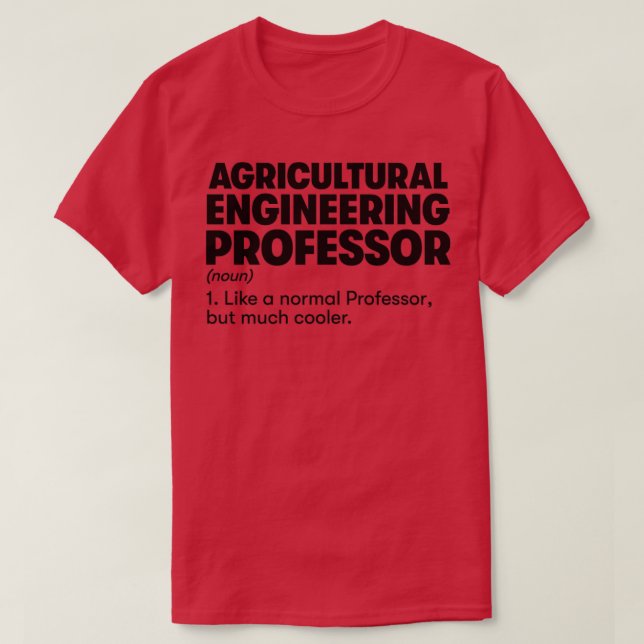 Agricultural Engineering Professor T-Shirt (Design Front)