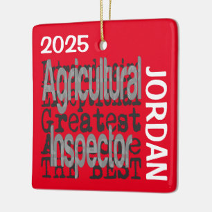 Agricultural Inspector Extraordinaire CUSTOM Ceramic Ornament