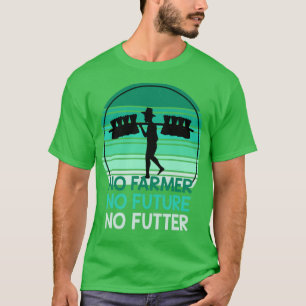 Agriculture Farmer Gift Food Farm T-Shirt