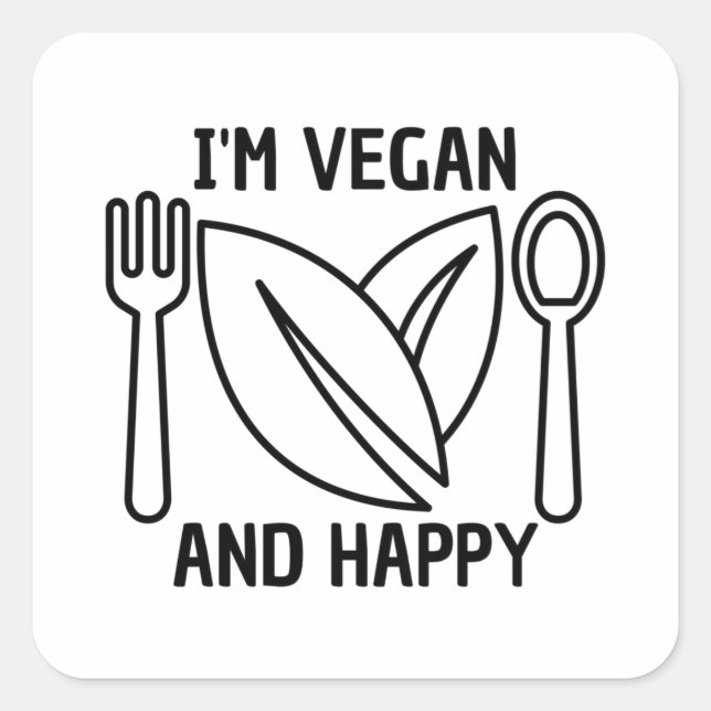 Agriculture Quote: I'm vegan and happy, veganism Square Sticker (Front)