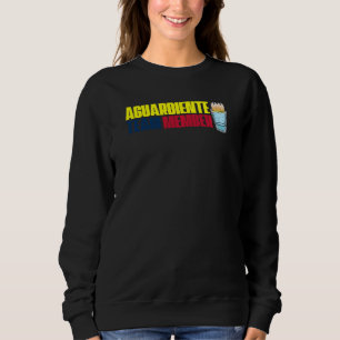 Aguardiente Team Member Colombian Pride Sweatshirt