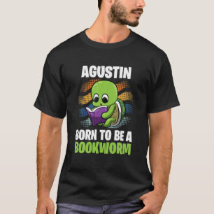 Agustin - Born To Be A Bookworm - Personalized T-Shirt