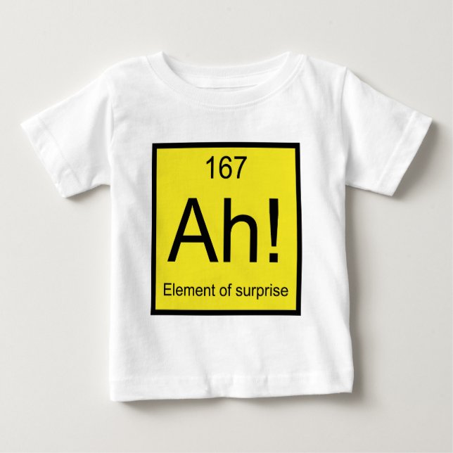 Ah! Element of Surprise Baby T-Shirt (Front)