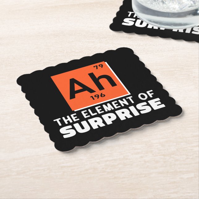 Ah Element Of Surprise Chemistry Funny Student  Paper Coaster (Angled)