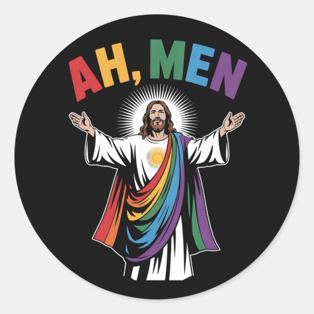 Ah Men Funny Jesus LGBTQ Gay Pride Rainbow Classic Round Sticker (Front)