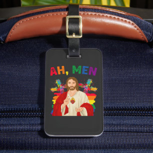 Ah Men Funny LGBT Gay Pride Jesus Christian Luggage Tag