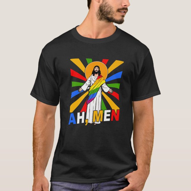 Ah Men Funny LGBT Gay Pride Jesus Rainbow Flag Chr T-Shirt (Front)