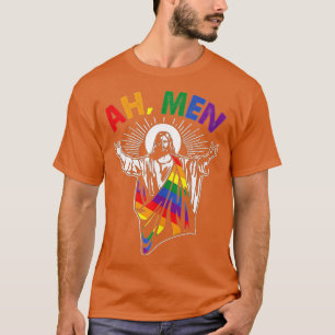 Ah Men Funny LGBT Gay Pride Jesus Rainbow Flag Chr T-Shirt