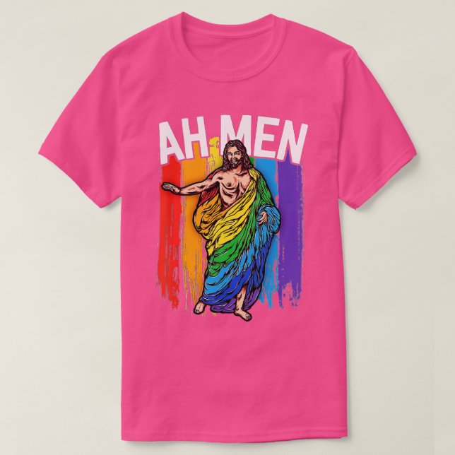 Ah Men Gay Jesus  Funny LGBQ s Gifts Rainbow  T-Shirt (Design Front)