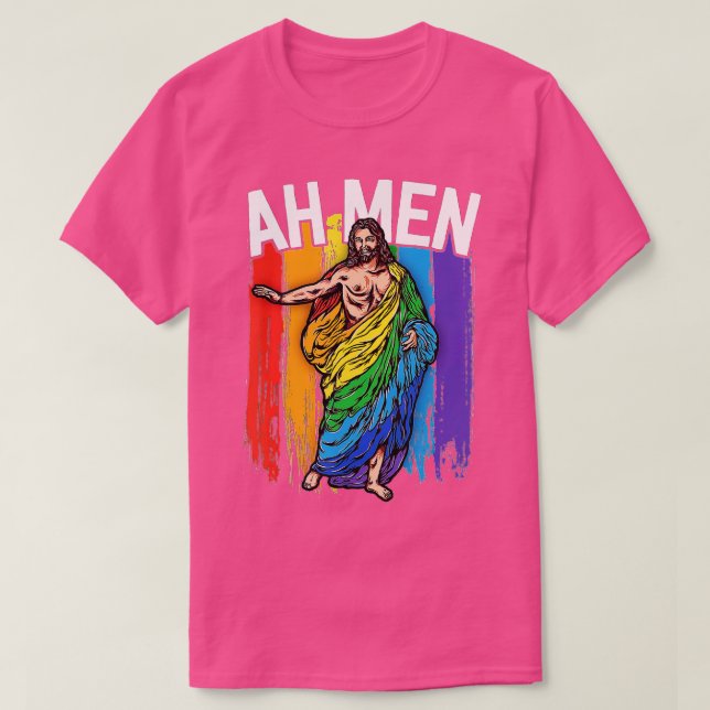 Ah Men Gay Jesus  Funny LGBQ s Gifts Rainbow  T-Shirt (Design Front)