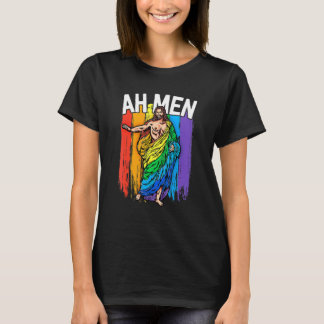 Ah Men Gay Jesus   Lgbtq   Rainbow T-Shirt