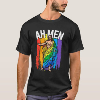 Ah Men Gay Jesus   Lgbtq   Rainbow T-Shirt