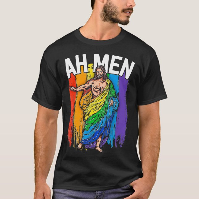 Ah Men God Jesus Christian LGBTQ Lesbian Gay Pride T-Shirt (Front)
