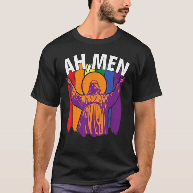 Ah Men  Lgbt Gay Pride Jesus Rainbow Flag Christia T-Shirt (Front)