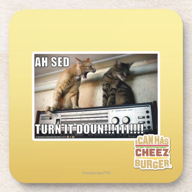 Ah Sed Turn it Down!! Coaster (Front)