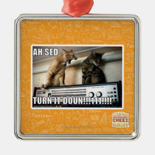 Ah Sed Turn it Down!! Metal Tree Decoration