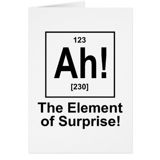 Image of Ah! The Element of Surprise.