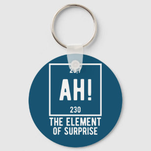 Ah! The Element of Surprise Funny Chemistry  Butto Key Ring