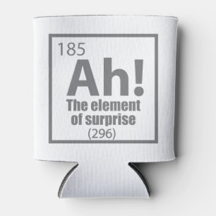 Ah! The Element of Surprise Funny Chemistry Joke Can Cooler