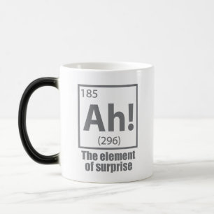 Ah! The Element of Surprise Funny Chemistry Joke Magic Mug