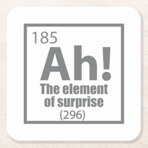 Ah! The Element of Surprise Funny Chemistry Joke Square Paper Coaster