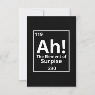 ah the element of surprise funny periodic table card