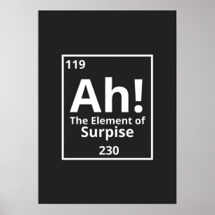 ah the element of surprise funny periodic table poster