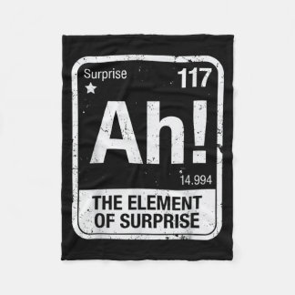 Ah The Elementssof Surprise Science Joke Pun Fleece Blanket