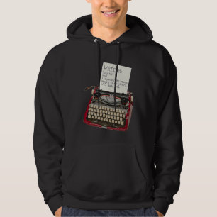 Ah the Life of a Writer! It's the WORST Hoodie